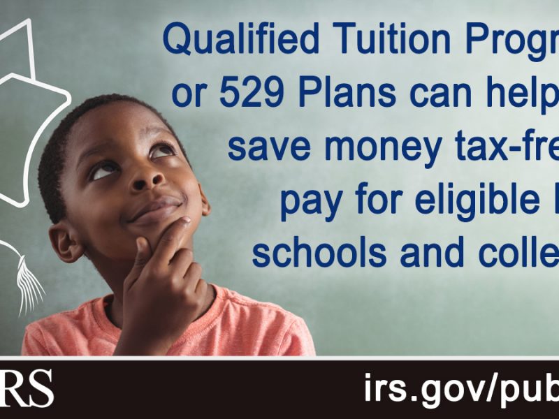 A Qualified Tuition Program or 529 Plan lets you prepay