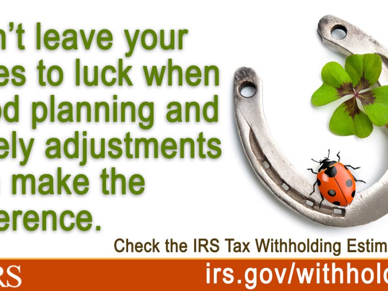 Check your tax withholding today to determine if you need