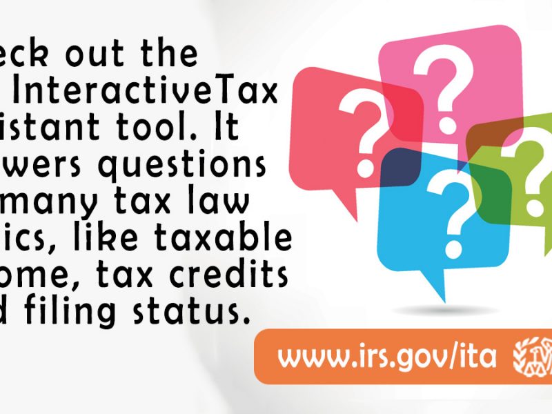 Got tax questions? When using the #IRS Interactive Tax Assistant