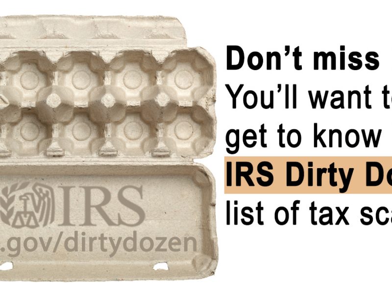 #IRS issues its annual "Dirty Dozen" list of tax scams