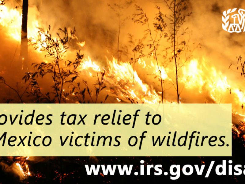 #IRS relief to victims of wildfires and straight-line winds postpones