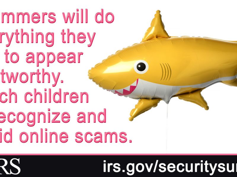 #IRS urges you to teach children to recognize and avoid