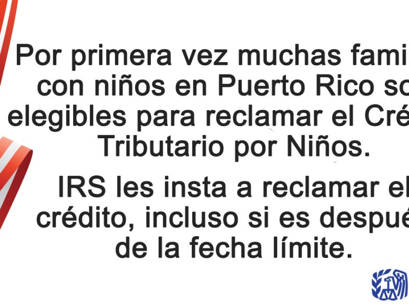 Muchas familias con niños en #PuertoRico son elegibles por primera